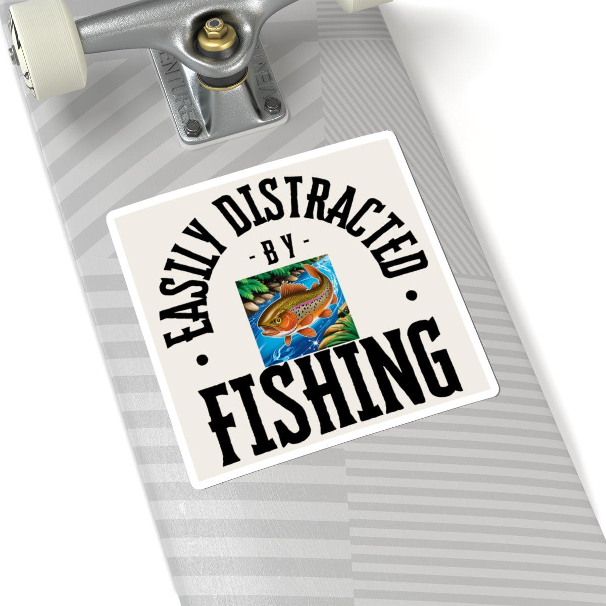 Easily Distracted by Fishing Stickers - Fun Outdoor Decal for Fishing Enthusiasts